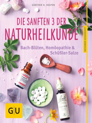 cover image of Die sanften 3 der Naturheilkunde